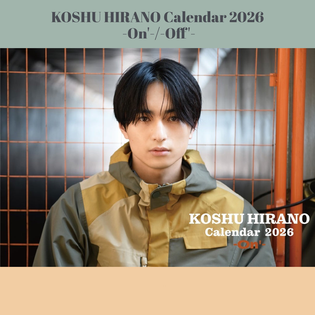 KOSHU HIRANO Calendar 2026  -On'-/-Off'-