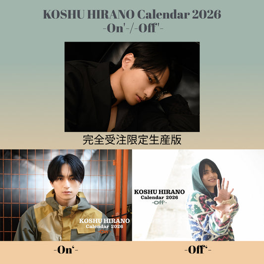 KOSHU HIRANO Calendar 2026  -On'-/-Off'-